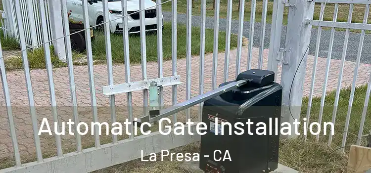  Automatic Gate Installation La Presa - CA