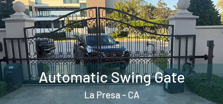  Automatic Swing Gate La Presa - CA