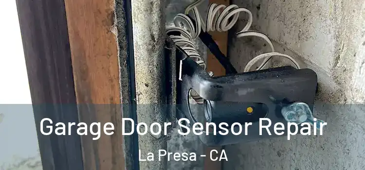 Garage Door Sensor Repair La Presa - CA