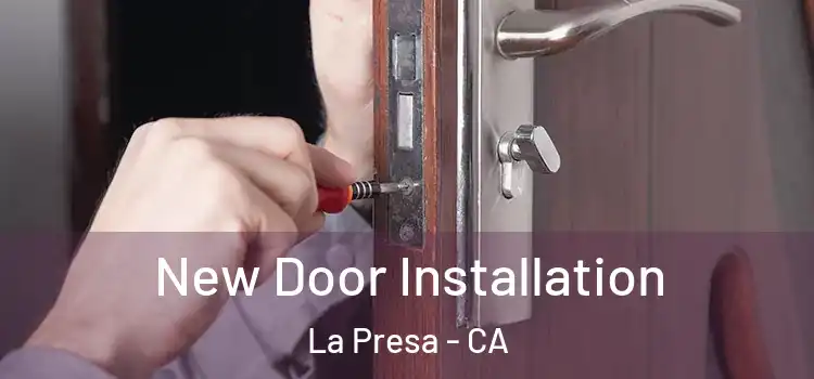 New Door Installation La Presa - CA